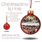 Christmastime Is Here Kunzel, Erich and Cincinnati Pops by  Erich Kunzel, Ann Hampton Callaway, Tony DeSare, Tierney Sutton, and Cincinnati Pops Orchestra 