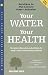 Your Water Your Health (Woodland Health)