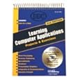 Learning Computer Applications: Projects and Exercises (3rd Edition) (DDC Learning Series)