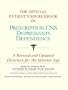 The Official Patient's Sourcebook on Prescription CNS Depressants Dependence: A Revised and Updated Directory for the Internet Age