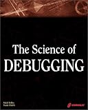 The Science of Debugging