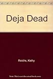 Déjà dead