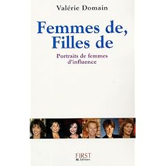 Femmes de, Filles de : Portraits de femmes d'influence
