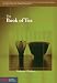 The Book of Tea (Stone Bridge Classics)