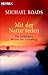 Mit der Natur reden: Das verborgene Wissen der Sch�pfung L=0: my-fan-page.de
