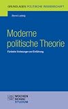 Moderne politische Theorie: F&uuml;nfzehn Vorlesungen zur Einf&uuml;hrung - Bernd Ladwig