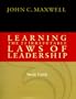 Learning the 21 Irrefutable Laws of Leadership (Study Guide)