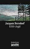 Eifel-Jagd. Der siebte Eifel-Krimi mit Siggi Baumeister: 7. Band der Eifel-Serie