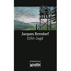 Eifel-Jagd. Der siebte Eifel-Krimi mit Siggi Baumeister: 7. Band der Eifel-Serie