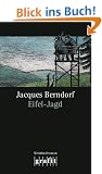 Eifel-Jagd. Der siebte Eifel-Krimi mit Siggi Baumeister: 7. Band der Eifel-Serie