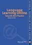 Language Learning Online: Towards Best Practice (Language Learning and Language Technology,)