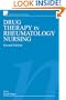 Drug Therapy in Rheumatology Nursing (Wiley Series in Nursing)