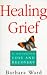 Book Healing Grief: A Guide to Loss and Recovery
