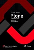 A User s Guide to Plone: Updated for Plone 3