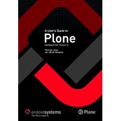 A User's Guide to Plone: Updated for Plone 3