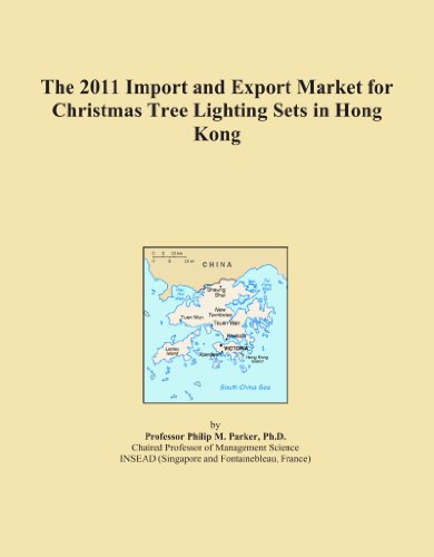 The 2011 Import and Export Market for Christmas Tree Lighting Sets in Hong Kong