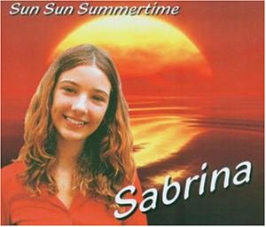 Sabrina - Sun Sun Summertime - Zortam Music
