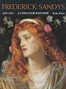 Frederick Sandys: 1829-1904 - A Catalogue Raisonne
