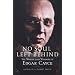 No Soul Left Behind: The Words and Wisdom of Edgar Cayce: The Words and Wisdom of Edgar Cayce