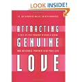 Attracting Genuine Love: A Step-By-Step Program to Bring a Loving and Desirable Partner Into Your Life [With CD (Audio)]