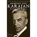 Herbert von Karajan: Leben und Musik