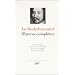 La Rochefoucauld : Oeuvres compl�tes