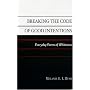 Breaking the Code of Good Intentions: Everyday Forms of Whiteness