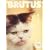 BRUTUS (�u���[�^�X) 2009�N 3/15�� [�G��]