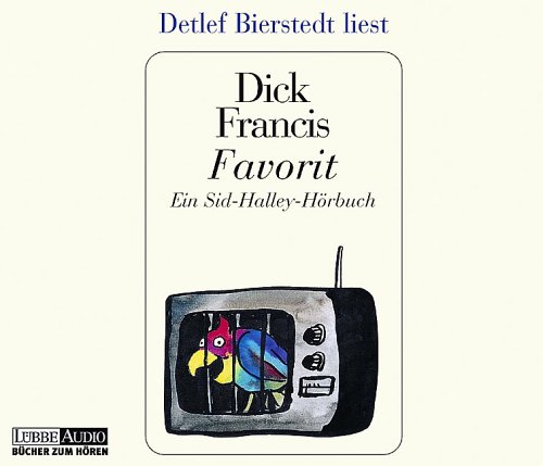 Favorit. 3 CDs. Ein Sid- Halley- H&ouml;rbuch.