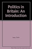 Politics in Britain : an introduction