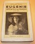 Abel Hermant,... Eug�nie, imp�ratrice des Fran�ais : 1826-1920