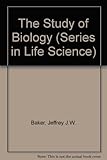 The study of biology