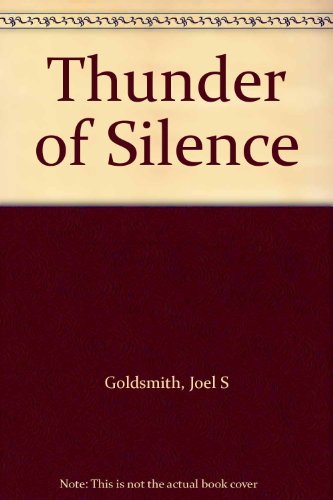 The Thunder of Silence