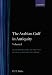 The Arabian Gulf in Antiquity: Volume I: From Prehistory to the Fall of the Achaemenid Empire: From Prehistory to the Fall of the Achaemenid Empire Vol 1