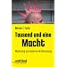 Tausend und eine Macht. Marketing und moderne Hirnforschung