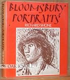 Bloomsbury Portraits: Vanessa Bell, Duncan Grant and Their Circle