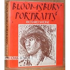 Bloomsbury Portraits: Vanessa Bell, Duncan Grant and Their Circle