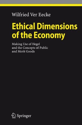 Ethical Dimensions of the Economy (Ethical Economy)
