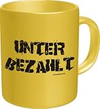 Eigenschaften Scherzartikel / Fun Geschenk Tasse, UNTERBEZAHLT