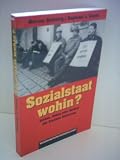 Produkt-Bild: Werner Sch&ouml;nig: Sozialstaat wohin? Umbau, Abbau oder Ausbau der Sozialen Sicherung