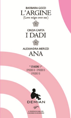 Demian. Stagione 1. Episodio 8 - Episodio 9 - Episodio 10 (Italian Edition)