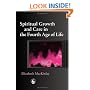 Spiritual Growth and Care in the Fourth Age of Life