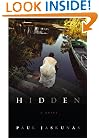 Hidden: A Novel