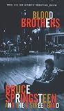 Bruce Springsteen and The E Street Band: Blood Brothers [UK-Import] - Bruce Springsteen