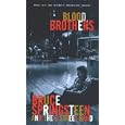 Bruce Springsteen and The E Street Band: Blood Brothers [UK-Import]