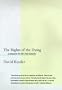The Rights of the Dying: A Companion for Life's Final Moments