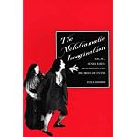 The Melodramatic Imagination: Balzac, Henry James, Melodrama, and the Mode of Excess book cover