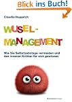 Wuselmanagement: Wie Sie Selbstsabota...