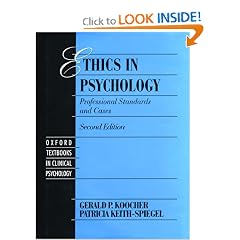 Ethics in Psychology: Professional Standards and Cases (Oxford Textbooks in Clinical Psychology, Vol 3)