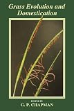 Grass Evolution and Domestication